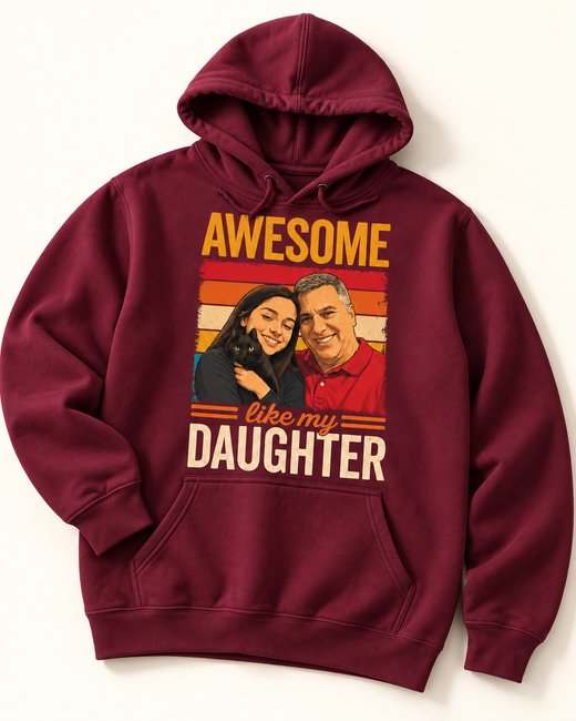Awesome like my daughter/son | Custom T-shirt — Maroon Hoodie | Youth studio ec4bc71d13a2