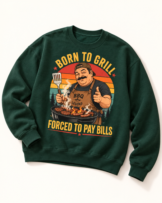 Born To Grill | Custom T-shirt — Forest Green Sweatshirt | Youth studio d6a3b53187f5