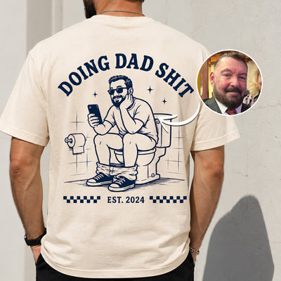 Doing Dad Shirt | Custom T-shirt