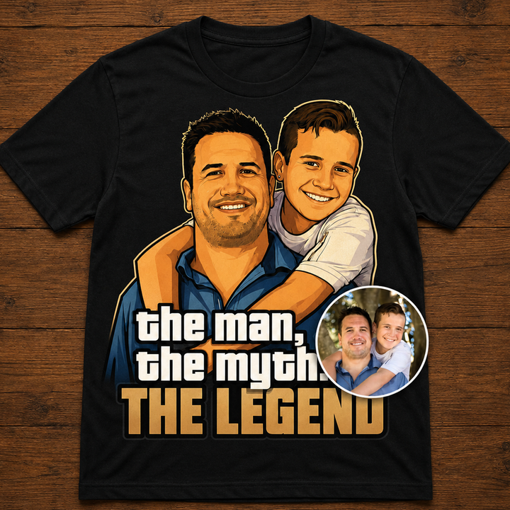 The man the myth the legend | Custom T-shirt