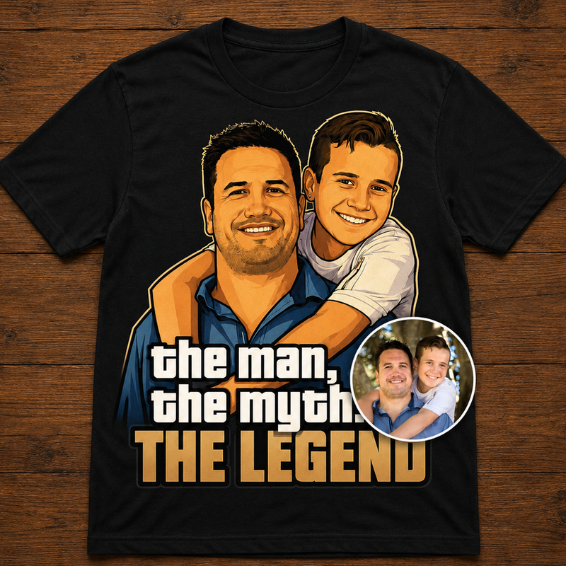 The man the myth the legend | Custom T-shirt