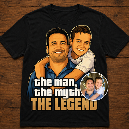 The man the myth the legend | Custom T-shirt