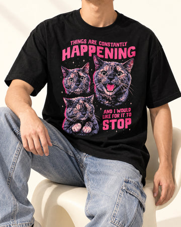 THINGS ARE CONSTANTLY HAPPENING Pet Tshirt