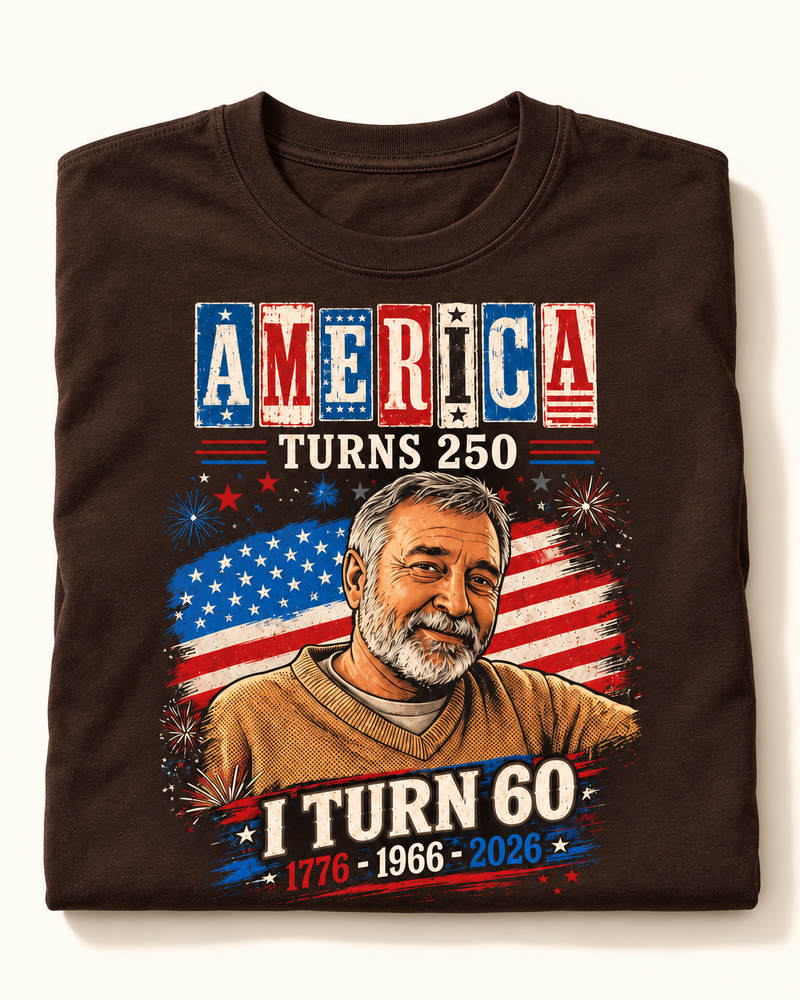 America Turns 250 Birthday | Custom T-shirt