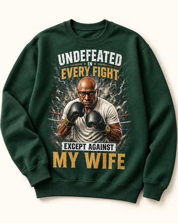 Undefeated in Every Fight-Custom T-shirt