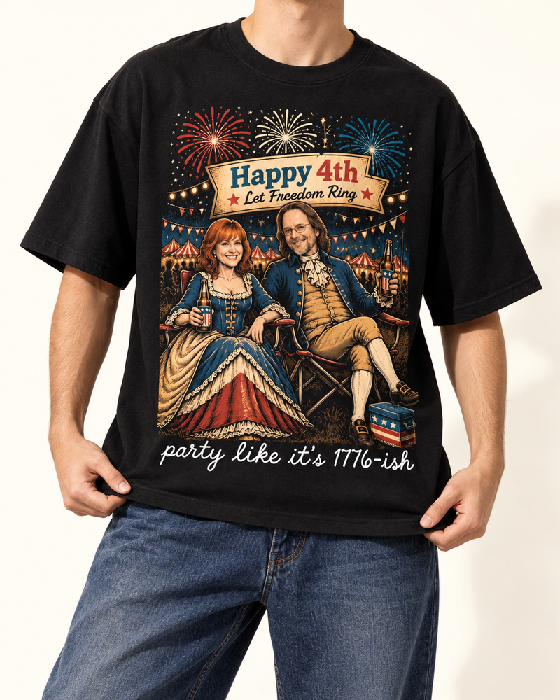 Party Like It's 1776-ish | Custom T-shirt