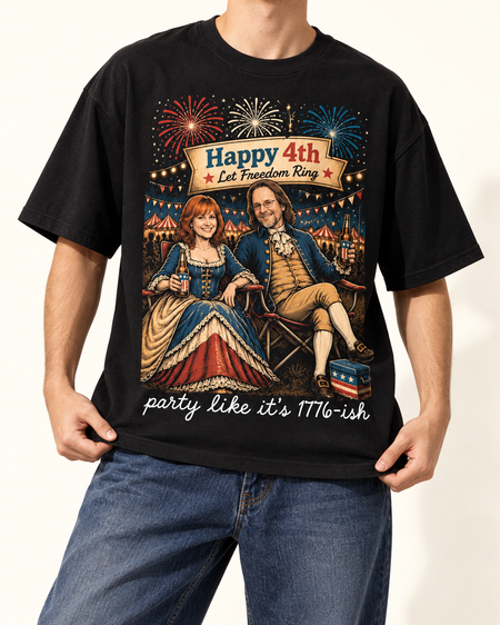 Party Like It's 1776-ish | Custom T-shirt