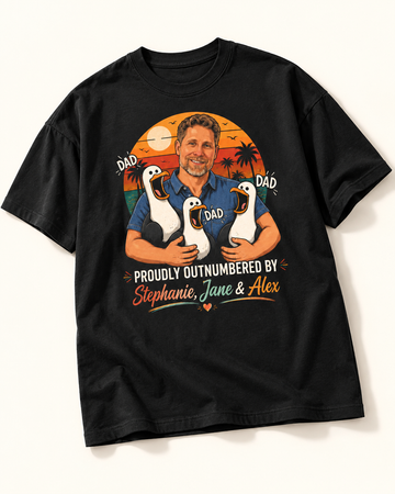 Proudly Outnumbered By | Custom T-shirt