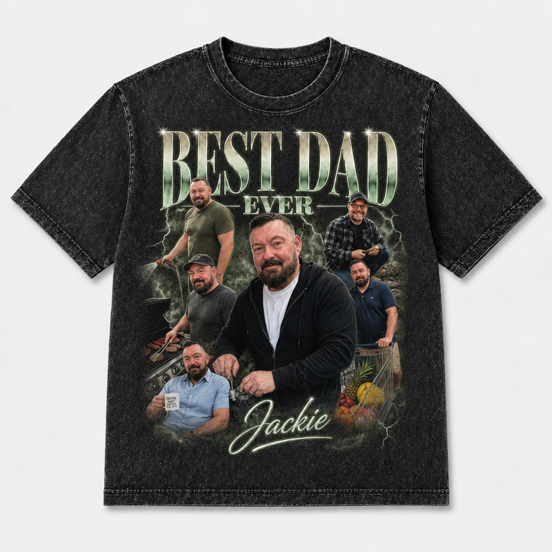 Best Dad Ever | Custom Washed T-shirt