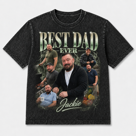 Best Dad Ever | Custom Washed T-shirt