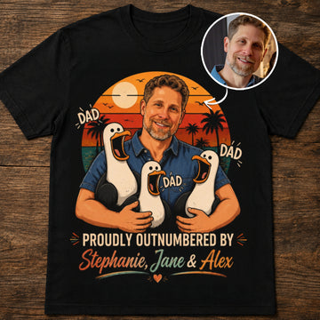 Proudly Outnumbered By | Custom T-shirt