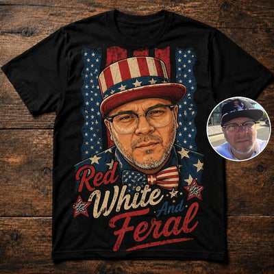 Red, White and Feral | Custom T-shirt