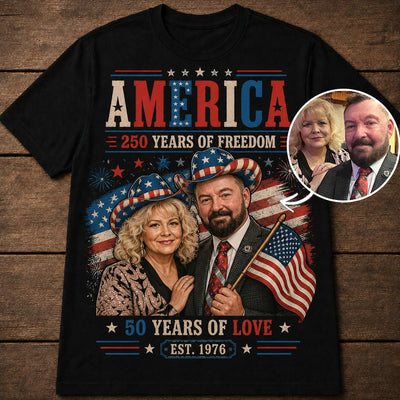 America 250th Love Anniversary | Custom T-shirt