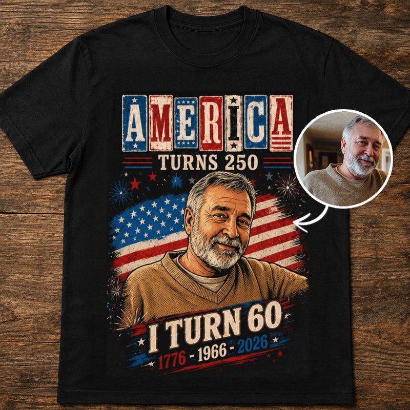 America Turns 250 Birthday | Custom T-shirt